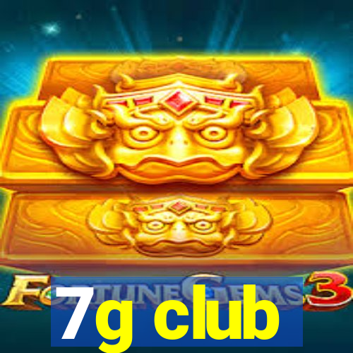 7g club